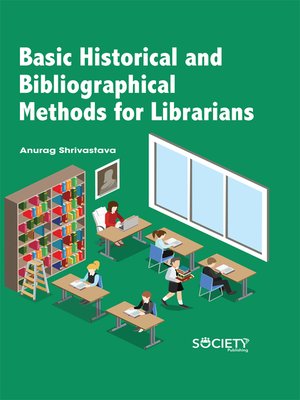 cover image of Basic Historical and Bibliographical  Methods for Librarians